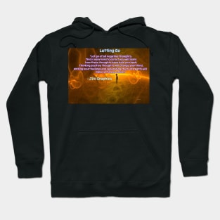 Letting Go Motivational Quote Hoodie